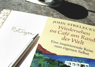 Meine Erkenntnisse aus dem Buch “Wiedersehen im Café am Rande der Welt”